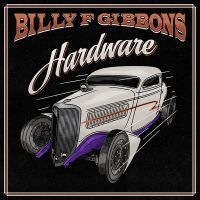 Billy F Gibbons - Hardware (Lp) ryhmässä VINYYLI @ Bengans Skivbutik AB (3987814)