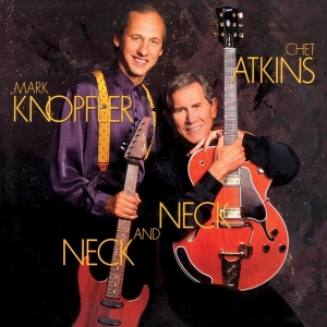 Chet Atkins & Mark Knopfler - Neck And Neck ryhmässä VINYYLI @ Bengans Skivbutik AB (3988048)