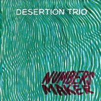 Desertation Trio - Number Maker ryhmässä CD @ Bengans Skivbutik AB (3988727)