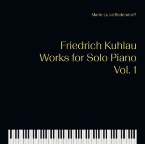 Friedrich Kuhlau - Works For Solo Piano, Vol. 1 ryhmässä CD @ Bengans Skivbutik AB (3988817)