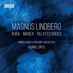 Magnus Lindberg - Aura, Marea, & Related Rocks ryhmässä ME SUOSITTELEMME / Joululahjavinkki: CD @ Bengans Skivbutik AB (3988820)