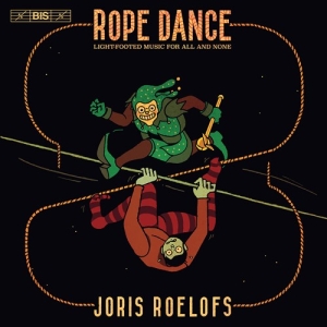 Joris Roelofs - Rope Dance ryhmässä Musiikki / SACD / Klassiskt @ Bengans Skivbutik AB (3988839)