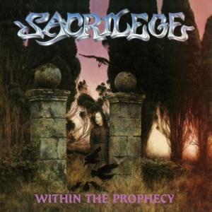 Sacrilege - Within The Prophecy ryhmässä CD @ Bengans Skivbutik AB (3988968)