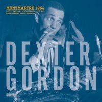 Gordon Dexter - Montmartre 1964 ryhmässä VINYYLI @ Bengans Skivbutik AB (3989221)