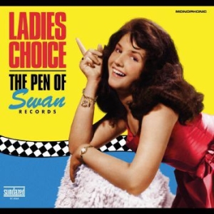 Swan Records - Ladies Choice - The Pen Of Swan Rec ryhmässä CD @ Bengans Skivbutik AB (3989994)