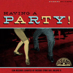 Various artists - Having A Party: Sun Records Curated By Record Store Day, Volume 8 ryhmässä VINYYLI @ Bengans Skivbutik AB (3990103)