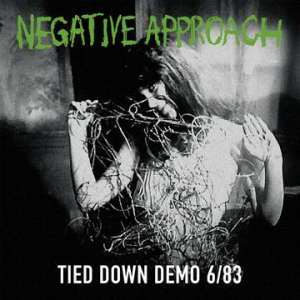 Negative Approach - Tied Down Demo ryhmässä VINYYLI @ Bengans Skivbutik AB (3990112)