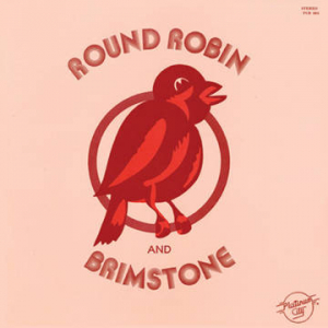 Round Robin And Brimstone - Round Robin And Brimstone ryhmässä ME SUOSITTELEMME / Record Store Day / RSD-21 @ Bengans Skivbutik AB (3990118)