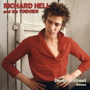 Richard Hell & The Voidoids - Destiny Street Demos ryhmässä ME SUOSITTELEMME / Record Store Day / RSD-21 @ Bengans Skivbutik AB (3990129)