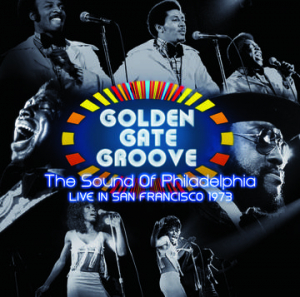 Various artists - Golden Gate Groove: The Sound Of Philadelphia Live In San Francisco 1973 ryhmässä VINYYLI @ Bengans Skivbutik AB (3990173)