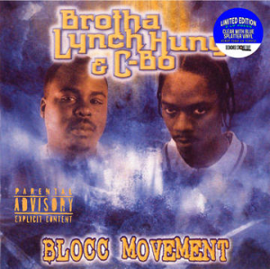 Brotha Lynch Hung & C-Bo - Blocc Movement ryhmässä VINYYLI @ Bengans Skivbutik AB (3990197)