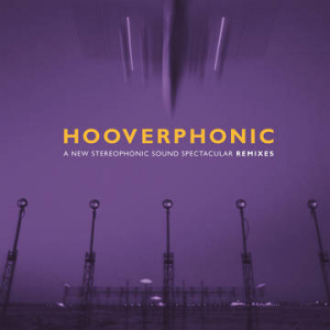 Hooverphonic - A New Stereophonic Sound Spectacular Rem ryhmässä ME SUOSITTELEMME / Record Store Day / RSD-21 @ Bengans Skivbutik AB (3990228)