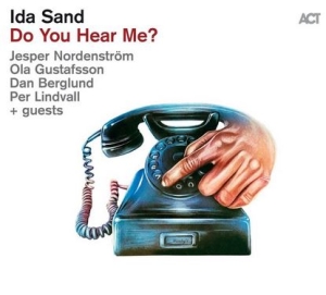 Sand Ida - Do You Hear Me? ryhmässä CD @ Bengans Skivbutik AB (3990395)