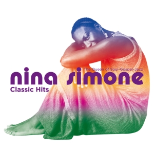 Nina Simone - Classic Hits ryhmässä CD @ Bengans Skivbutik AB (3990442)