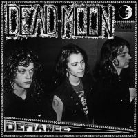 DEAD MOON - DEFIANCE ryhmässä VINYYLI @ Bengans Skivbutik AB (3990571)