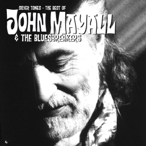 Mayall John & The Bluesbreakers - Silver Tones -The Best Of ..- ryhmässä Minishops / John Mayall @ Bengans Skivbutik AB (3990664)