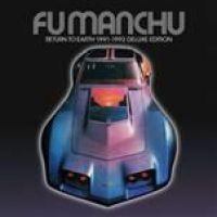 Fu Manchu - Return To Earth ryhmässä Minishops / Fu Manchu @ Bengans Skivbutik AB (3991354)