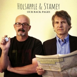 Peter Holsapple & Chris Stamey - Our Back Pages ryhmässä CD @ Bengans Skivbutik AB (3992489)