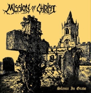 Mission Of Christ - Silence In Grave + Realms Of Evil ( ryhmässä VINYYLI @ Bengans Skivbutik AB (3992535)