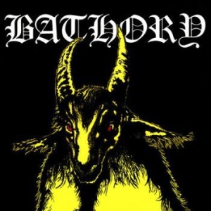 Bathory - Bathory (Yellow Goat) ryhmässä CD @ Bengans Skivbutik AB (3992908)