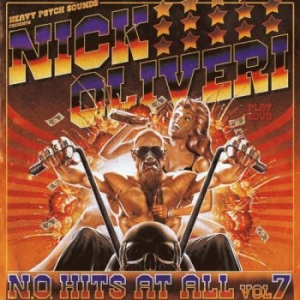 Oliveri Nick - N.O. Hits At All Vol.7 (Vinyl Lp) ryhmässä VINYYLI @ Bengans Skivbutik AB (3993732)