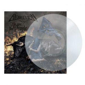 Rebellion - We Are The People (Clear Vinyl Lp) ryhmässä VINYYLI @ Bengans Skivbutik AB (3993781)