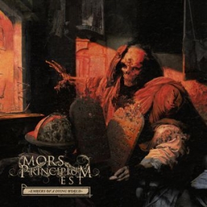 Mors Principium Est - Embers Of A Dying World ryhmässä CD @ Bengans Skivbutik AB (3993784)