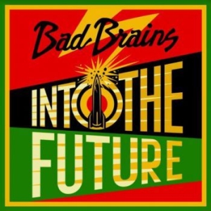 Bad Brains - Into The Future (Tri-Colour Vinyl) ryhmässä VINYYLI @ Bengans Skivbutik AB (3994351)