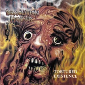 Demolition Hammer - Tortured Existence ryhmässä CD @ Bengans Skivbutik AB (3994421)