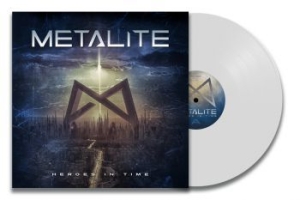 Metalite - Heroes In Time (White Viny Lp) ryhmässä CD @ Bengans Skivbutik AB (3994431)