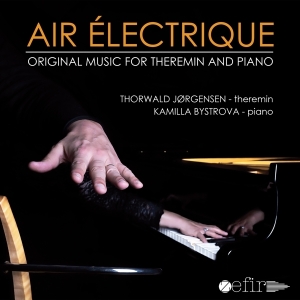 Jorgensen Thorwald & Kamilla Bystrova - Air Electrique ryhmässä CD @ Bengans Skivbutik AB (3995046)