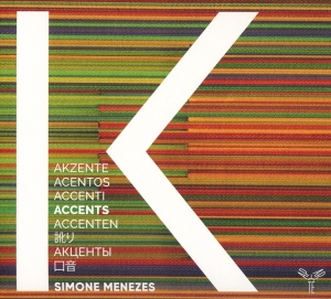 Simone Menezes - Accents ryhmässä CD @ Bengans Skivbutik AB (3995053)