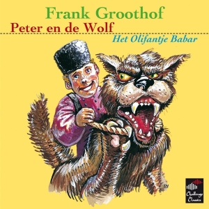 Frank Groothof - Peter En De Wolf & Het Olifantje Babar ryhmässä CD @ Bengans Skivbutik AB (3995331)