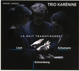 Trio Karenine - La Nuit Transfiguree ryhmässä CD @ Bengans Skivbutik AB (3995349)