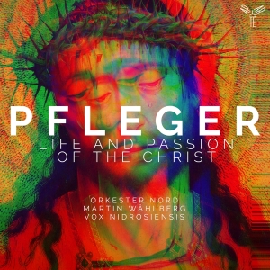 Orkester Nord - Pfleger: Life And Passion Of The Christ ryhmässä CD @ Bengans Skivbutik AB (3995356)