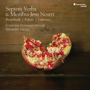 Ensemble Correspondances - Septem Verba & Membra Jesu Nostri ryhmässä CD @ Bengans Skivbutik AB (3995358)