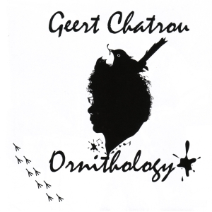 Chatrou Geert - Ornithology ryhmässä CD @ Bengans Skivbutik AB (3995454)