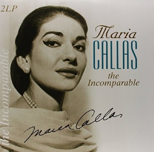 Maria Callas - Incomparable ryhmässä VINYYLI @ Bengans Skivbutik AB (3995506)