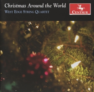 West Edge String Quartet - Christmas Around The World ryhmässä CD @ Bengans Skivbutik AB (3995664)