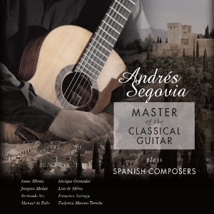 Andrés Segovia - Master Of The Classical Guitar ryhmässä VINYYLI @ Bengans Skivbutik AB (3995796)