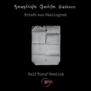 R.Y. Gawlick - Briefe Aus Stalingrad ryhmässä CD @ Bengans Skivbutik AB (3995963)