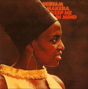 Makeba Miriam - Keep Me In Mind ryhmässä VINYYLI @ Bengans Skivbutik AB (3996479)