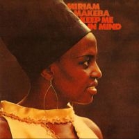 Makeba Miriam - Keep Me In Mind ryhmässä CD @ Bengans Skivbutik AB (3996525)