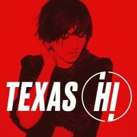 TEXAS - HI (VINYL WHITE) ryhmässä -Start LP3 @ Bengans Skivbutik AB (3996695)