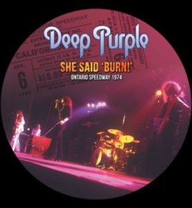 Deep Purple - She Said 'burn! (Picture Disc) ryhmässä VINYYLI @ Bengans Skivbutik AB (3997046)