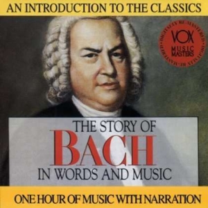 Bach Johann Sebastian - Story In Words & Music ryhmässä CD @ Bengans Skivbutik AB (3997084)