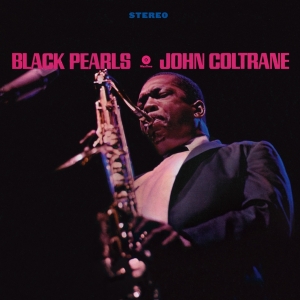 John Coltrane - Black Pearls ryhmässä VINYYLI @ Bengans Skivbutik AB (3997329)