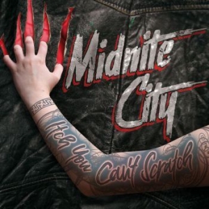 Midnite City - Itch You Canæt Scratch ryhmässä CD @ Bengans Skivbutik AB (3997905)