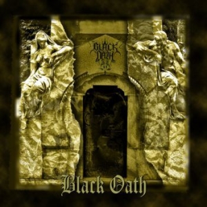 Black Oath - Black Oath ryhmässä CD @ Bengans Skivbutik AB (3997924)