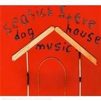 Seasick Steve - Dog House Music ryhmässä Minishops / Seasick Steve @ Bengans Skivbutik AB (3998804)